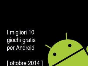 migliori-giochi-gratis-android-2014